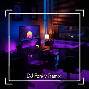 收聽Dj Fanky Remix的DJ Lighthouse X Anniversary Wisnu Ungil歌詞歌曲