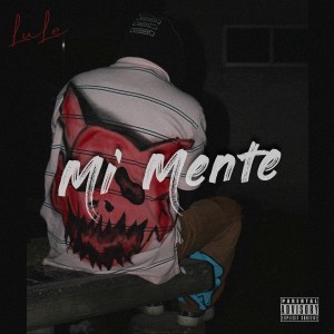 Album Mi Mente (Explicit) oleh Lule