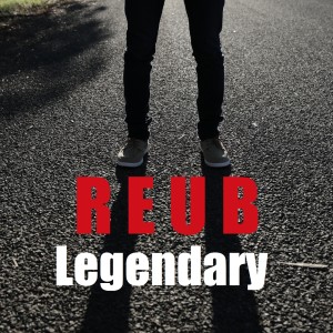 Listen to Legendary song with lyrics from Reub