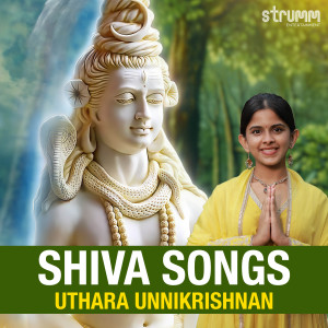 Uthara Unnikrishnan的專輯Shiva Songs by Uthara Unnikrishnan