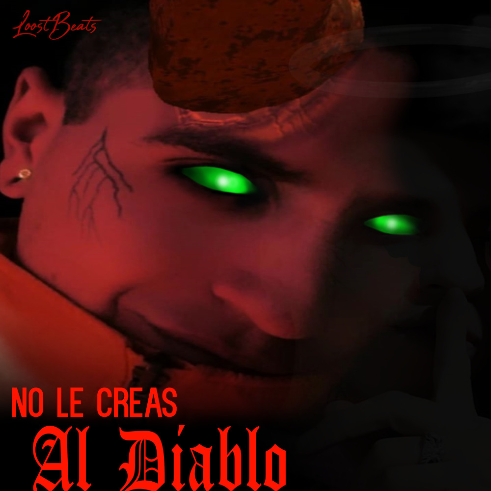 No Le Creas al Diablo