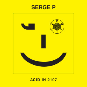 ดาวน์โหลดและฟังเพลง Acid in 2107 (Drunk LSD remix) พร้อมเนื้อเพลงจาก Serge P