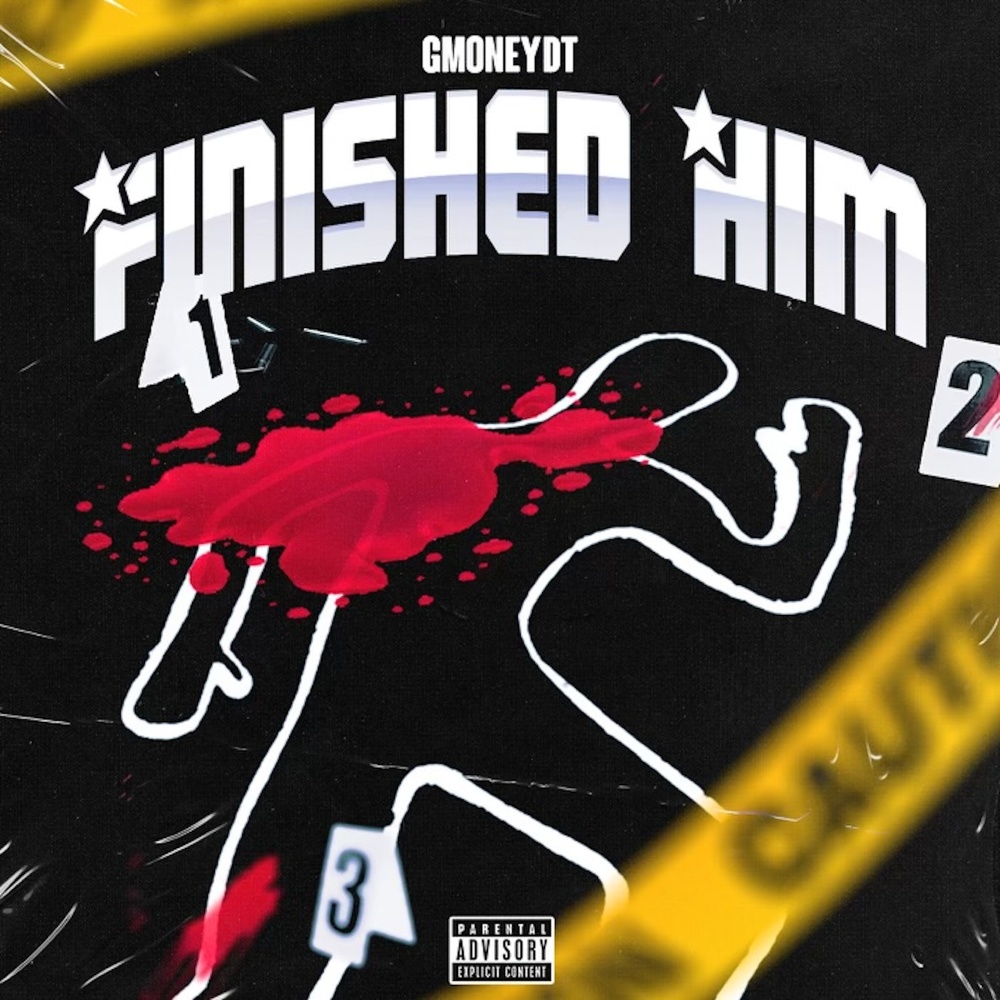 Finished Him (Explicit)