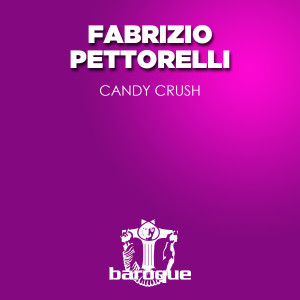 收聽Fabrizio Pettorelli的Candy Crush歌詞歌曲