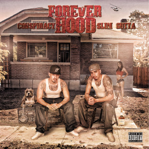 Listen to Forever Hood (Explicit) song with lyrics from Conspiracy