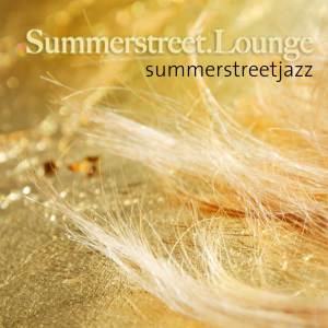 อัลบัม Summerstreet.Lounge ศิลปิน summerstreetjazz