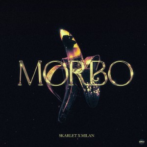 收听Skarlet的Morbo (Explicit)歌词歌曲