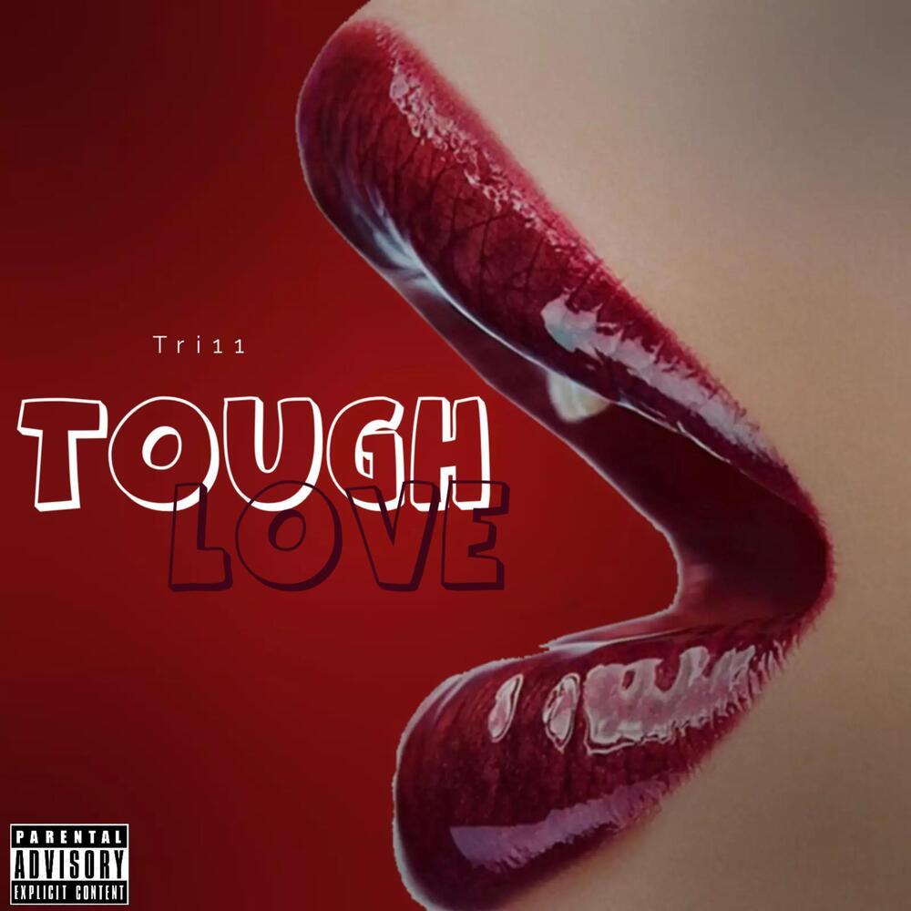 Tough Love (Explicit)