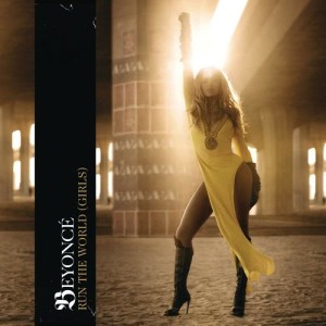 ดาวน์โหลดและฟังเพลง Run the World (Girls) (Billionaire Remix) พร้อมเนื้อเพลงจาก Beyoncé