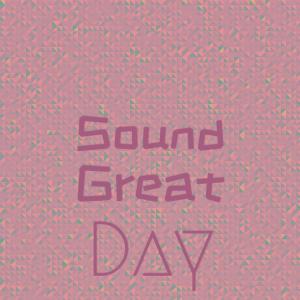 Album Sound Great Day from Various