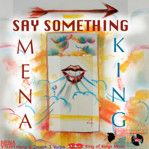 Listen to Say Something song with lyrics from MENA