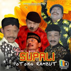 Listen to Supali Potong Rambut song with lyrics from Cak Supali C.S.