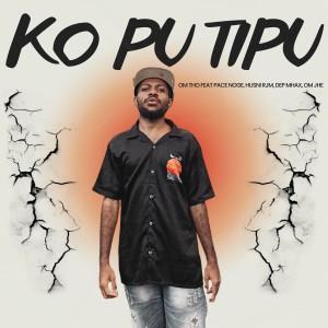 Album KO PU TIPU from OM THO
