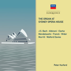 Peter Hurford的專輯The Organ at Sydney Opera House