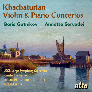 อัลบัม Khachaturian: Violin & Piano Concertos ศิลปิน Boris Gutnikov