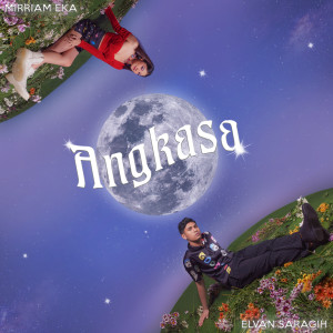 ดาวน์โหลดและฟังเพลง Angkasa พร้อมเนื้อเพลงจาก Elvan Saragih