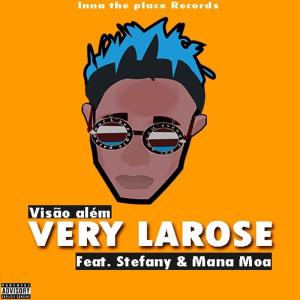Listen to Visão Além song with lyrics from Very Larose