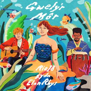 ดาวน์โหลดและฟังเพลง Gwely'r Môr (feat. Elan Rhys & Carwyn Ellis & Rio 18) พร้อมเนื้อเพลงจาก Rio 18