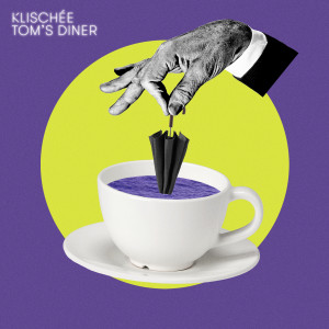 Listen to Tom's Diner song with lyrics from Klischée