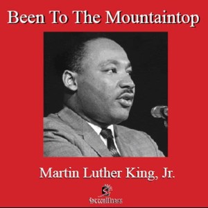 收聽Martin Luther King的Been to the Mountaintop歌詞歌曲