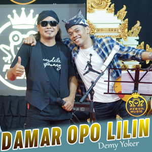 Listen to DAMAR OPO LILIN song with lyrics from DEMY YOKER