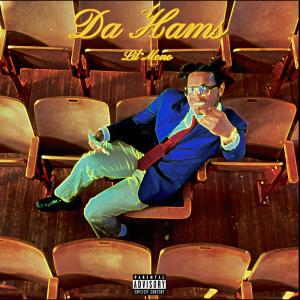 Lil Mono的專輯DA HAMS (Explicit)