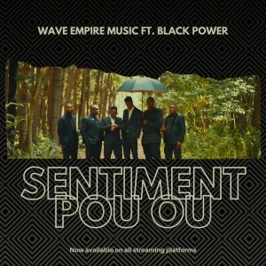 Avi S的專輯Sentiment Pou Ou (Swanki & Denzel) (feat. Black Power)