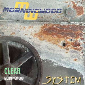 Morningwood的專輯Clear