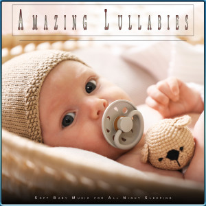 Album Amazing Lullabies: Soft Baby Music for All Night Sleeping from Pacific Coast Baby Academy