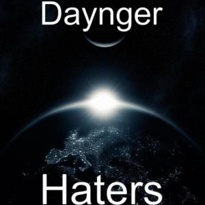 Daynger的專輯Haters (feat. Zovah & JaidaRae) [Explicit]