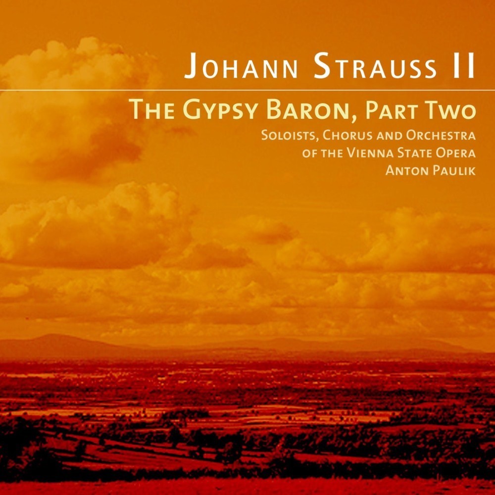 The Gypsy Baron, Act II: "Trio and Treasure Waltz" - "Gypsy Ensemble"