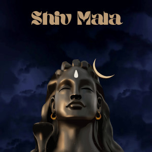 Listen to Shiv Mala song with lyrics from Anand Raj Anand