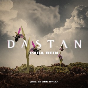 Album Dastan from Para Bein