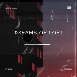 Album Dreams of Lofi from LoFi Hip Hop