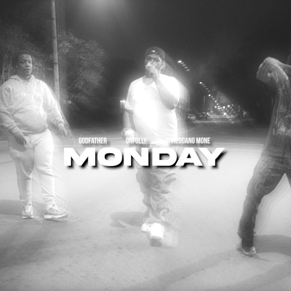 Monday (feat. The Godfather, Shredgang Mone & OnFully) (Explicit)
