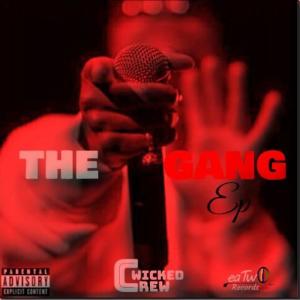 Wicked Crew的專輯THE GANG EP