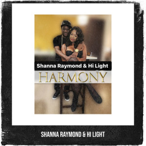 Dengarkan Harmony lagu dari Shanna Raymond dengan lirik