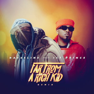 Album Far from a Rich Kid (Remix) from Basseline