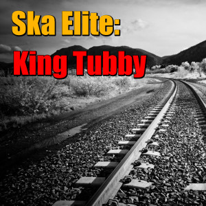 Ska Elite: King Tubby