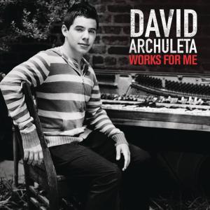 收聽David Archuleta的Works For Me歌詞歌曲