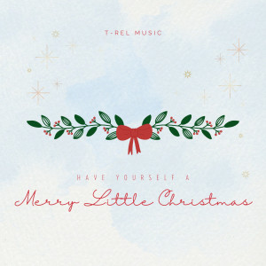 Album Have Yourself a Merry Little Christmas from Merry Christmas Singers