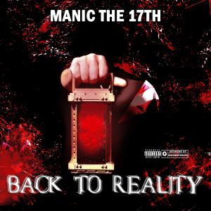 收聽Manic the 17th的The Real is Back (feat. Lu Castro, Pristavia & Kid Chaos) (Explicit)歌詞歌曲