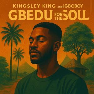 อัลบัม Gbedu for the Soul ศิลปิน IgboBoy