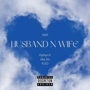 R.3.D的专辑Husband N Wife (Explicit)