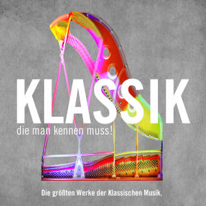 Chopin----[replace by 16381]的專輯Klassik die man kennen muss! Die größten Werke der Klassischen Musik