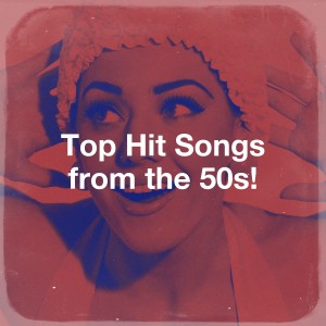 60's Party的专辑Top Hit Songs from the 50s!