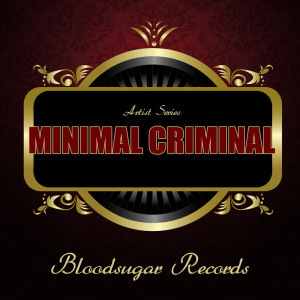 Album Works from Minimal Criminal