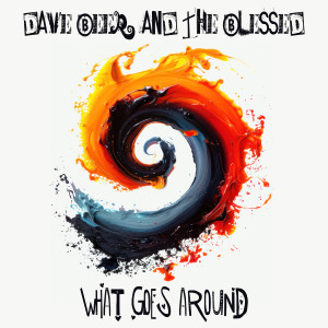 Album What Goes Around (Explicit) from Dave Beer presents The Blessed
