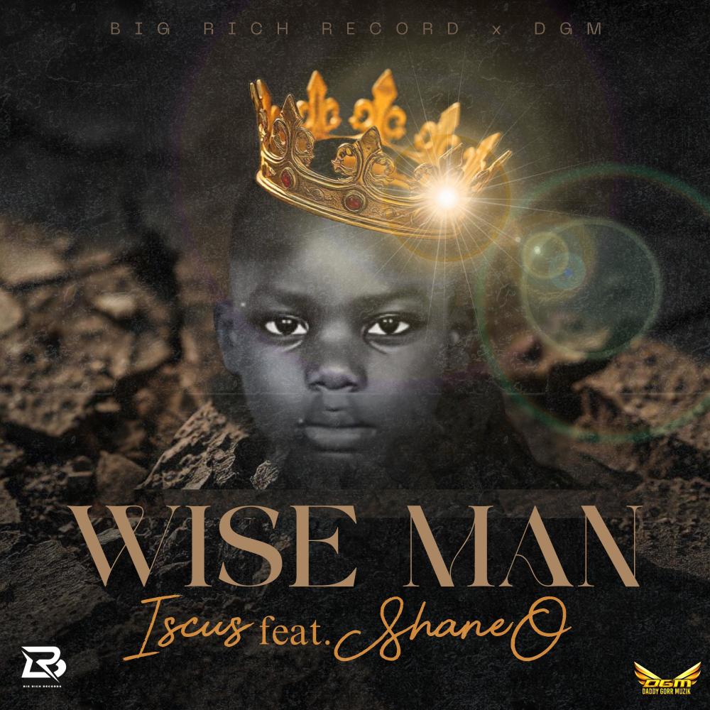 Wise Man (feat. Shane O)