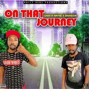Gansta Wayne的專輯On That Journey (Explicit)